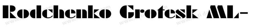 Rodchenko Grotesk ML字体转换